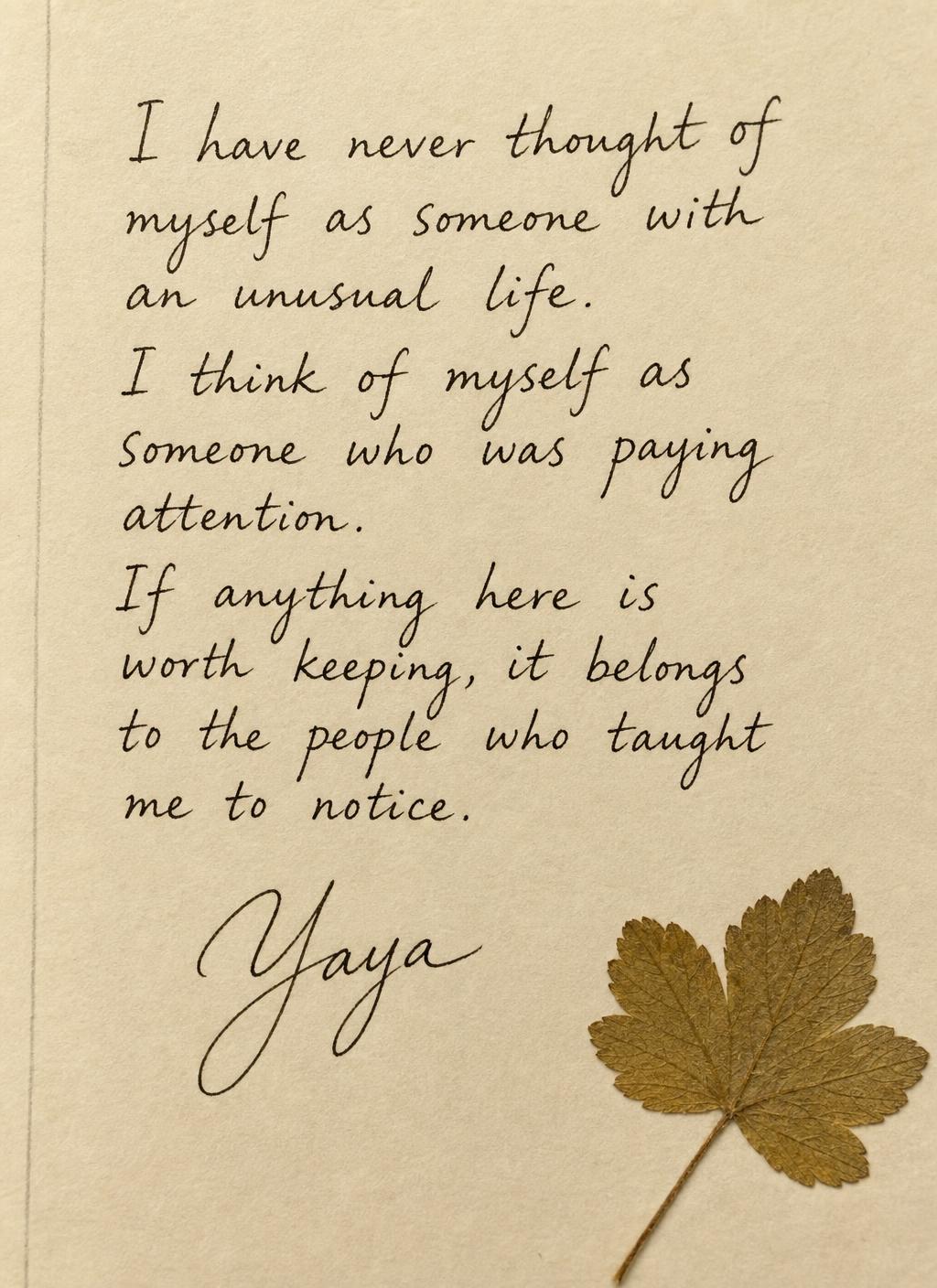 A scan of the handwritten original of this reflection on cream paper in fountain pen, signed simply Yaya, with a pressed leaf resting at the lower corner